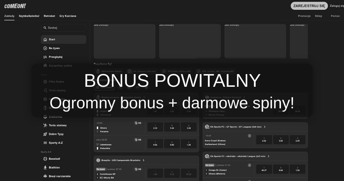 ComeOn bonus 2026 - Polska: Sprawdzona recenzja